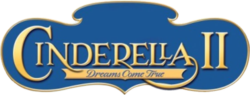 Золушка 2: Мечты сбываются