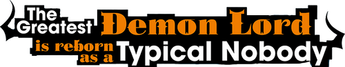 Величайший Повелитель демонов перерождается как типичное ничтожество
