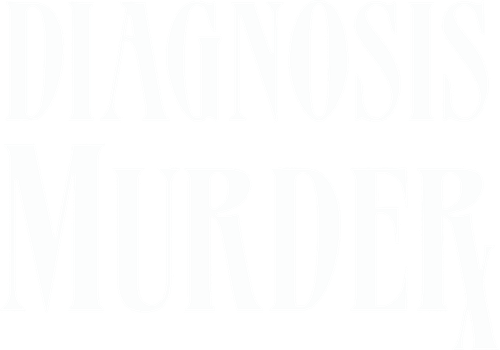 Диагноз: Убийство