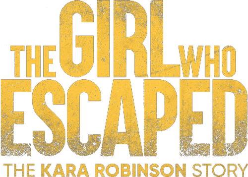Та, что сбежала: История Кары Робинсон