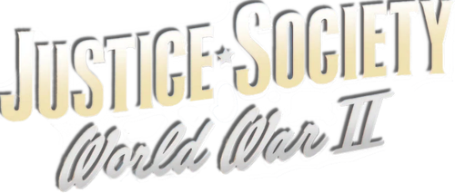 Общество справедливости: Вторая мировая война