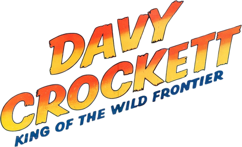 Davy Crockett, King of the Wild Frontier
