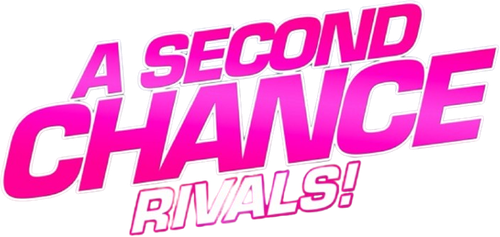 Второй шанс: Соперницы!