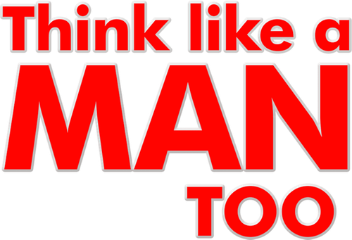 Думай как мужчина 2