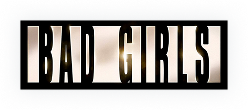 Bad Girls