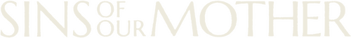 Грехи нашей матери