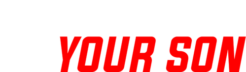 He's Not Your Son