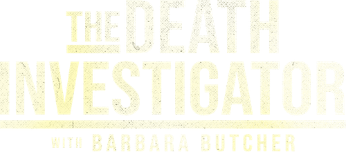 The Death Investigator with Barbara Butcher