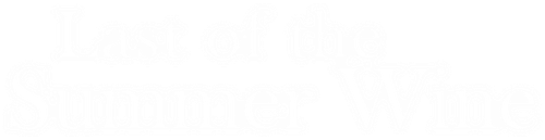 Last of the Summer Wine