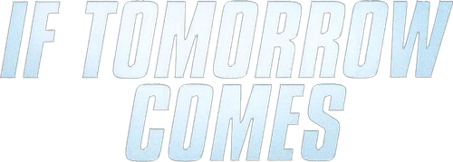 Если наступит завтра