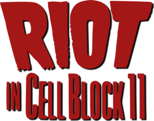 Riot in Cell Block 11