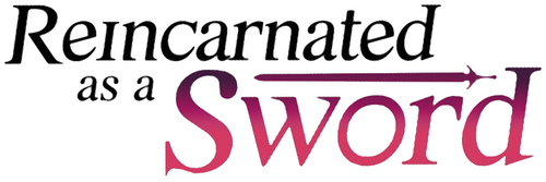 О моём перерождении в меч