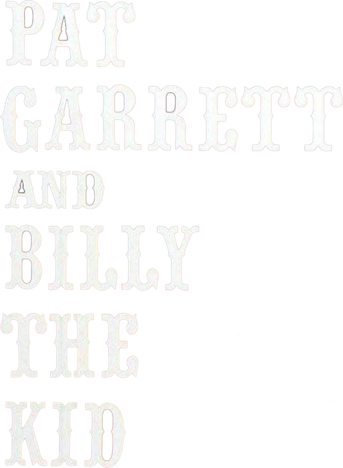 Пэт Гэрретт и Билли Кид