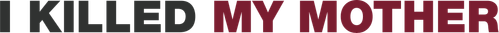 Я убил свою маму
