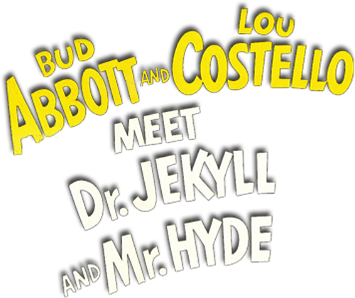 Эбботт и Костелло встречают доктора Джекилла и мистера Хайда