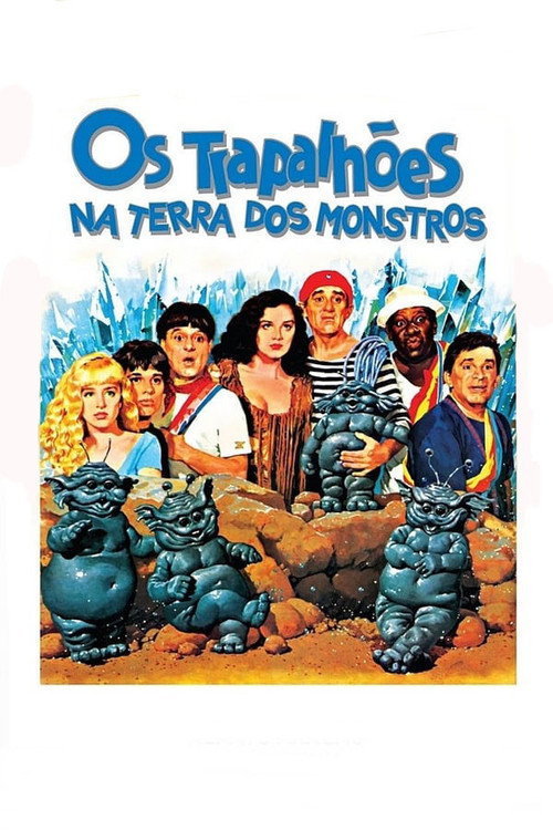 Os Trapalhões na Terra dos Monstros
