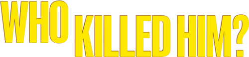 Кто убил его?