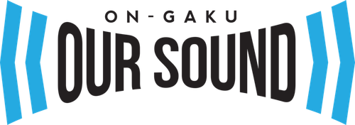 Онгаку: Наш звук