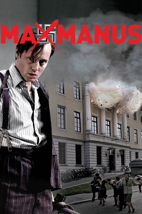 Макс Манус: Человек войны