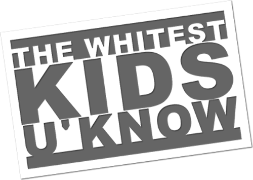 The Whitest Kids U' Know