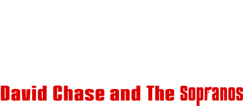 Умник: Дэвид Чейз и «Сопрано»