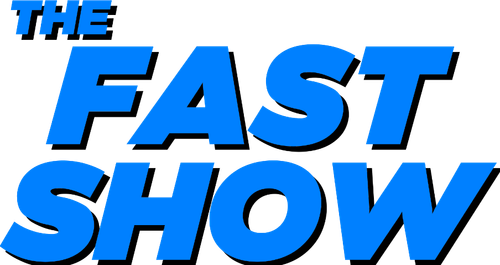 The Fast Show