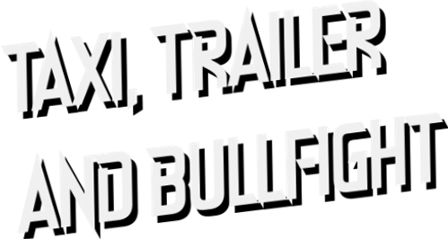 Такси, прицеп и коррида