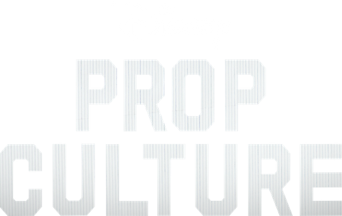 Prop Culture