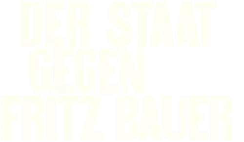Der Staat gegen Fritz Bauer