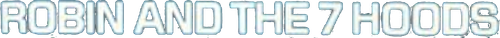 Робин и 7 гангстеров