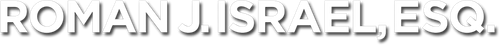 Роман Израэл, Esq.