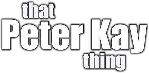 That Peter Kay Thing