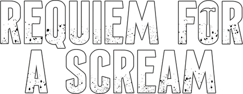 Requiem for a Scream
