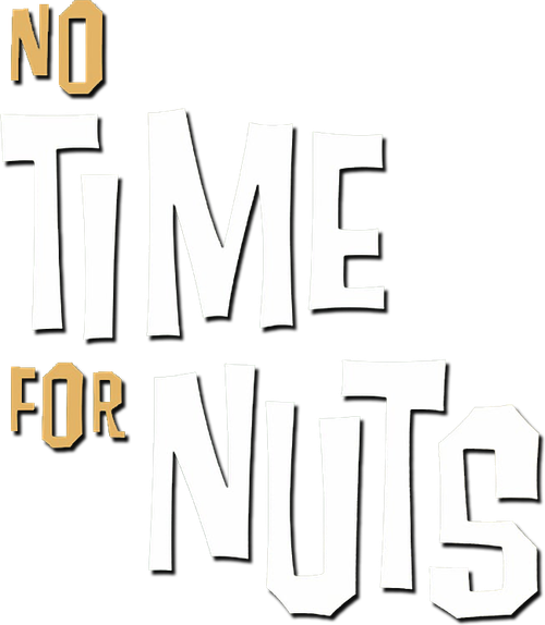 Не Время для Орехов