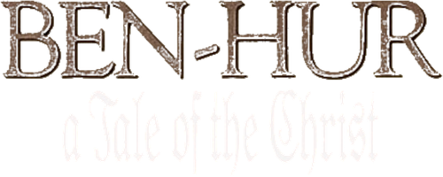 Бен-Гур: Расказ Христа