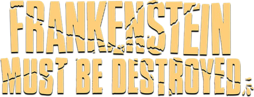 Франкенштейн должен быть уничтожен