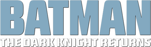 Batman: The Dark Knight Returns
