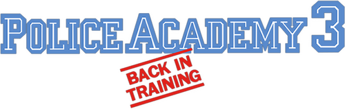 Полицейская академия 3: Переподготовка