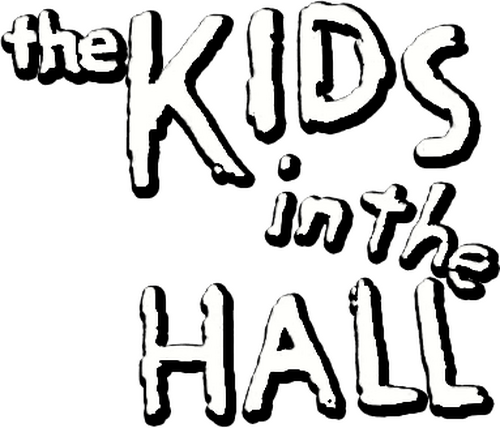 The Kids in the Hall
