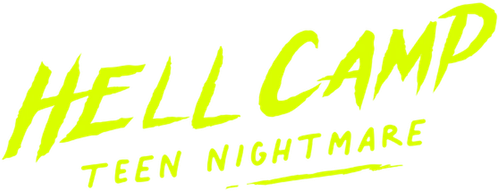 Hell Camp: Teen Nightmare