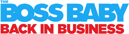 Босс-молокосос: Снова в деле