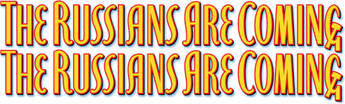 Русские идут! Русские идут!