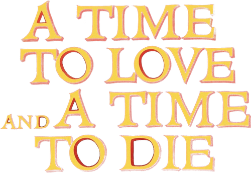 Время любить и время умирать