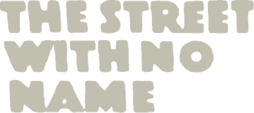 The Street with No Name