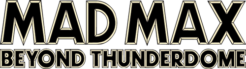 Безумный Макс 3: Под куполом грома