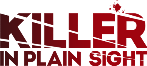 Killer in Plain Sight