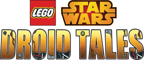 LEGO Звёздные Войны: Истории Дроидов